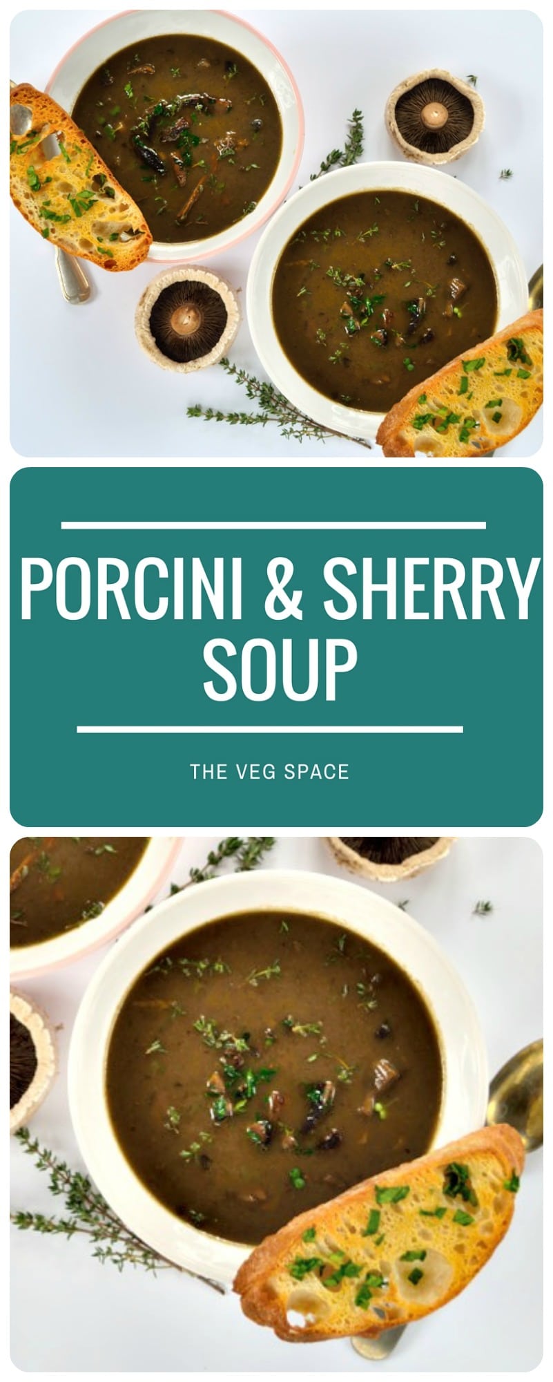 Recipe Porcini Mushroom & Sherry Soup The Veg Space
