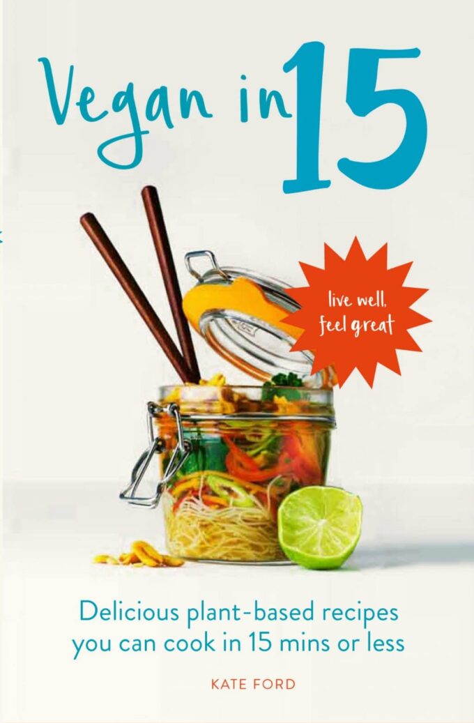 Vegan in 15 Cover | Kate Ford
